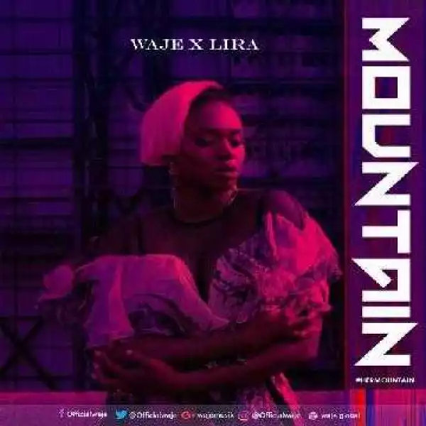 Waje - Mountain ft. Lira